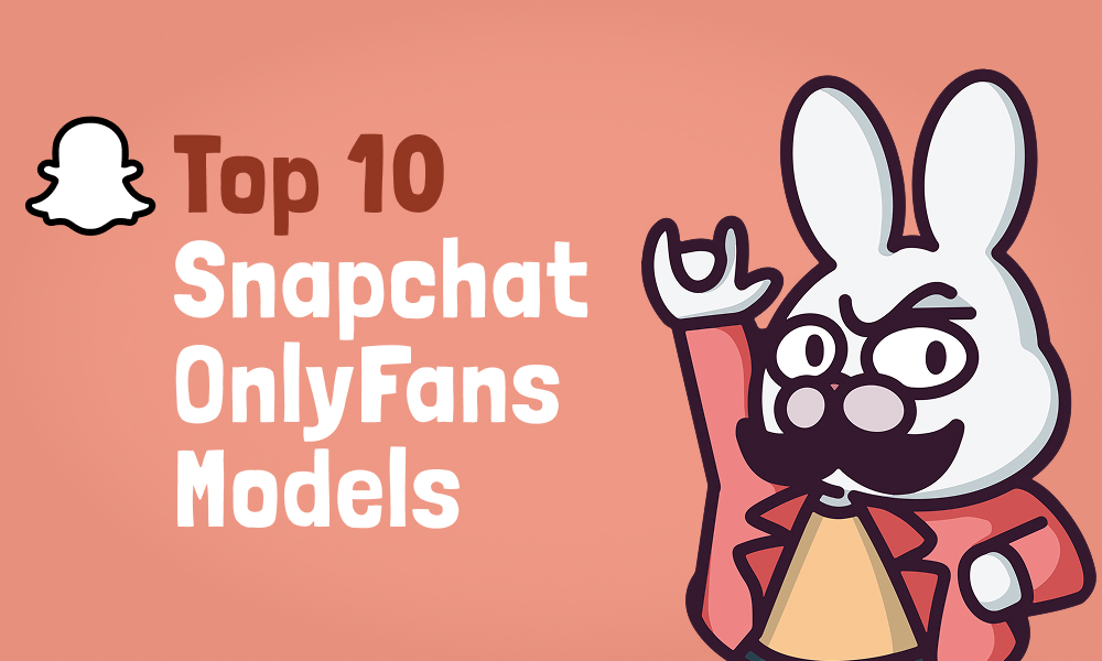 Top 10 Snapchat OnlyFans Models In 2025