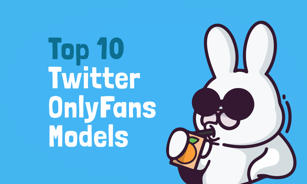 Top 10 Twitter OnlyFans Models In 2025